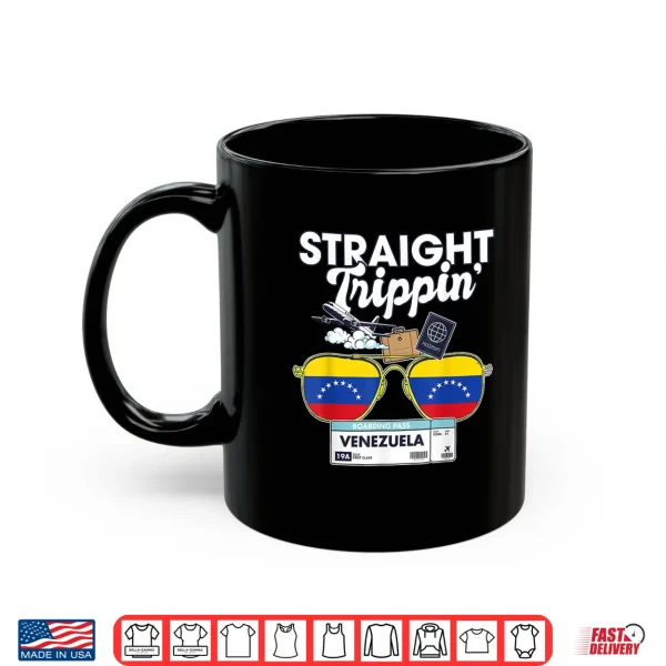 Mug Straight Trippin Venezuela Vacation Tour Travel Trip Shirt