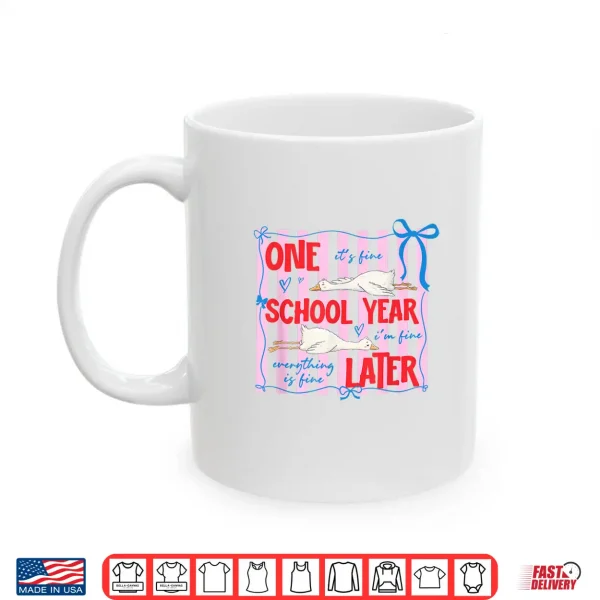 Striped One School Year Later Funny Goose End Of School Year Shirt 3 Mug Striped One School Year Later Funny Goose End of School Year Shirt