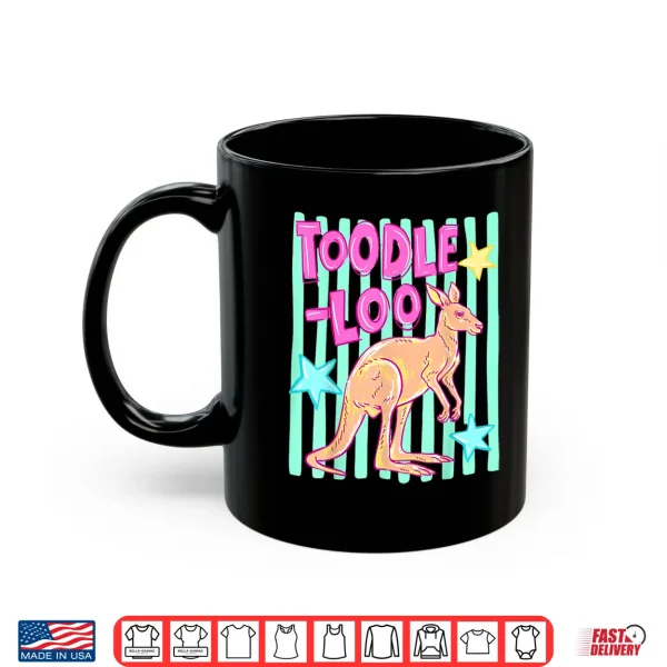 Mug Striped Toodle Loo Kangaroo Funny Summer Vibes Men Women Shirt