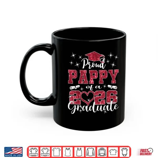 Mug Super Proud Pappy of 2026 Graduate Senior Graduation Family Shirt