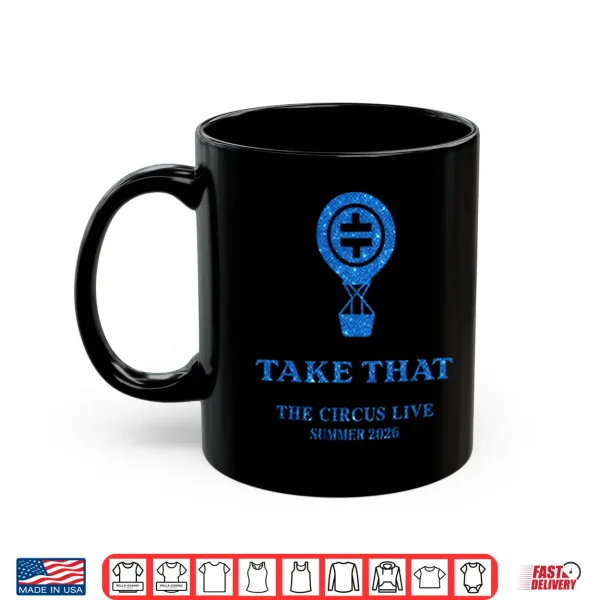 Mug Take That The Circus Live Summer 2026 Shirt