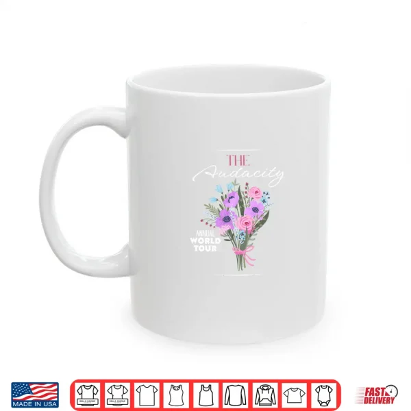 Mug The Audacity Shirt