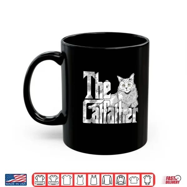 Mug The Catfather Maine Coon Cat Father Mafia Whiskers Daddy Shirt