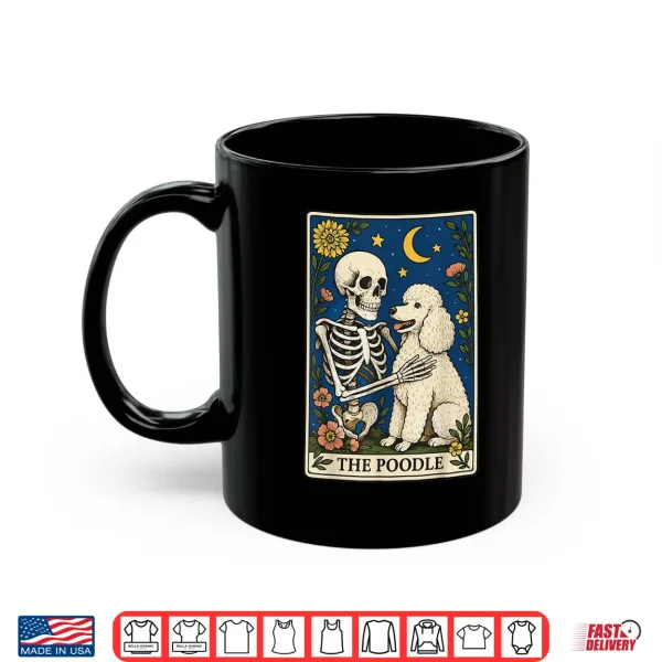 Mug The Poodle Tarot Card Shirt