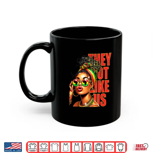 Mug They Dont Like Us Juneteenth 1865 Afro America Woman Shirt