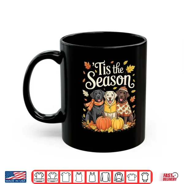 Mug Tis The Season Labrador Retriever Fall Autumn Pumpkin Dog Shirt