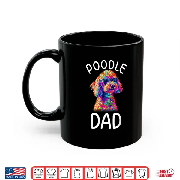 Mug Toy Poodle Dad Pop Art Design Mens Toy Poodle Lovers Shirt