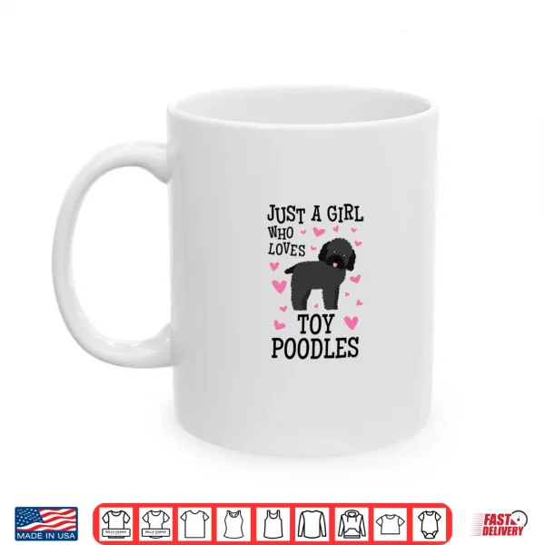 Mug Toy Poodle Gift for Girls and Women Shirt