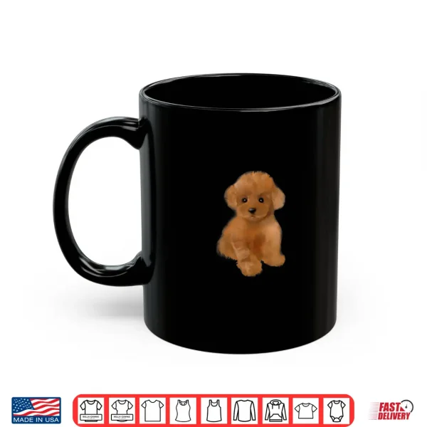 Mug Toy poodle dog breedmini poodle puppy Shirt