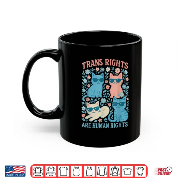 Trans Rights Are Human Rights Cat Lgbt Shirt Gay Pride Month Shirt 3 Mug Trans Rights Are Human Rights Cat lgbt shirt Gay Pride Month Shirt