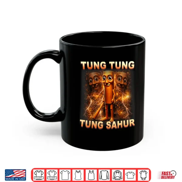 Mug Tung Tung Tung Sahur is Calling Funny Italian Brainrot Shirt