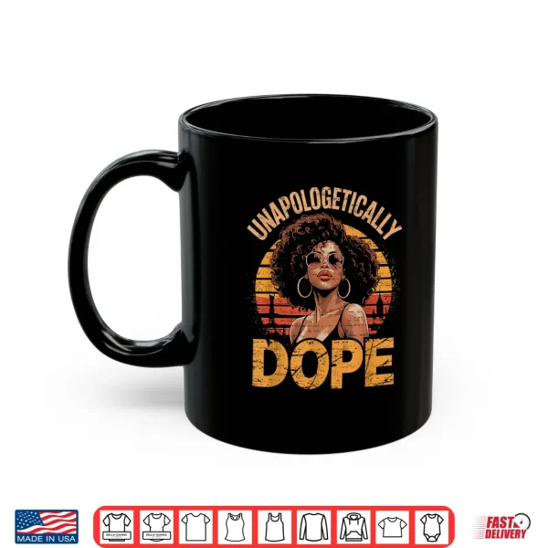 Mug Unapologetically Juneteenth 1865 Freedom African Womens Shirt