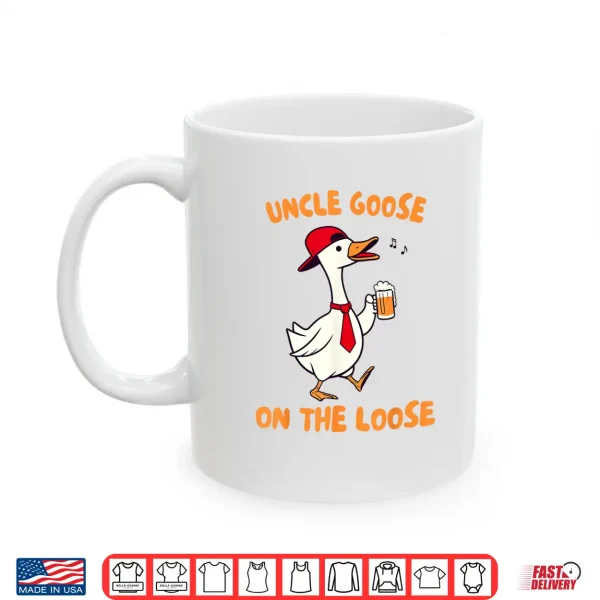 Uncle Goose On The Loose Silly Goose Beer Drinking Uncle Shirt 3 Mug Uncle Goose On The Loose Silly Goose Beer Drinking Uncle Shirt