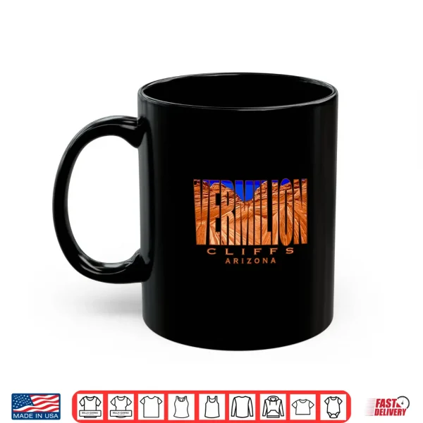 Mug Vermilion Cliffs Arizona Destination Desert Hiking Vacation Shirt