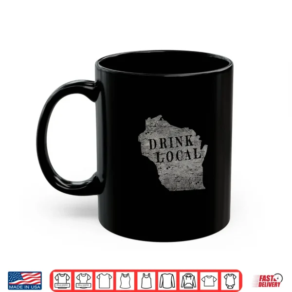 Mug Vintage Drink local craft beer Wisconsin Shirt