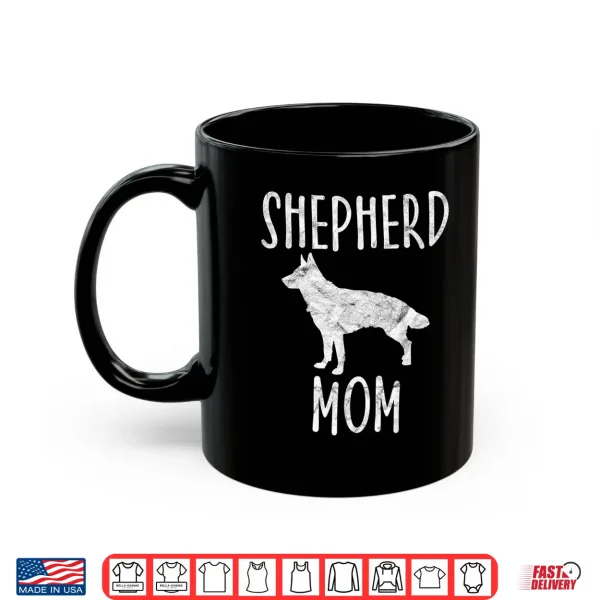 Mug Vintage German Shepherd Mom Gift Dog Owner Shepard Mother Shirt
