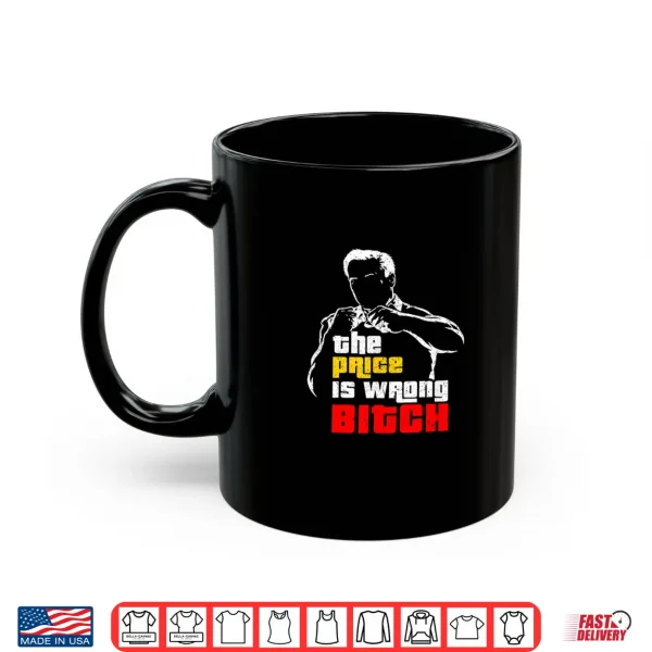 Mug Vintage The Price is Wrong Bitch Happy Bob Golf Movie TPIR Shirt