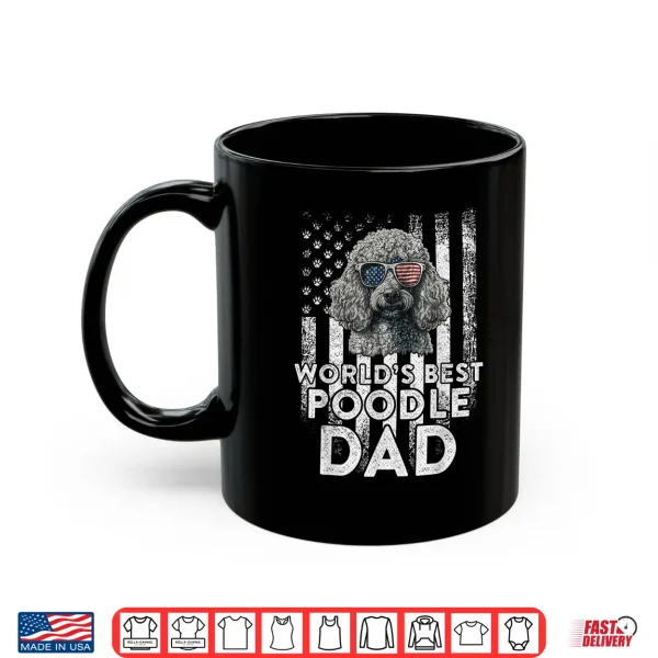 Mug Vintage USA Flag Worlds Best Poodle Dog Dad Fathers Day Shirt