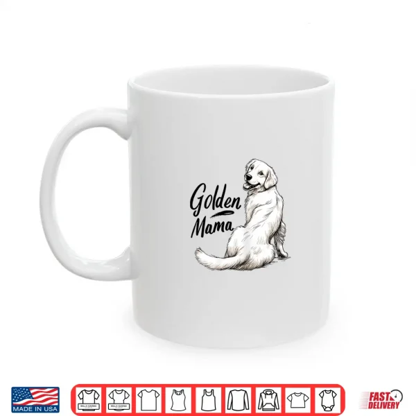 Mug White English Cream Golden Retriever Golden Mama Shirt
