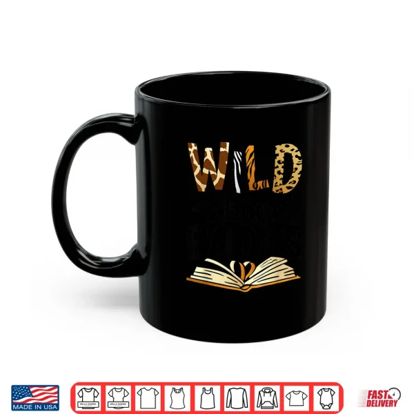Mug Wild About Books Booklover Bibliophile Shirt