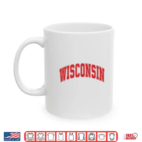 Mug Wisconsin WI Vintage Athletic Sports Red White Shirt
