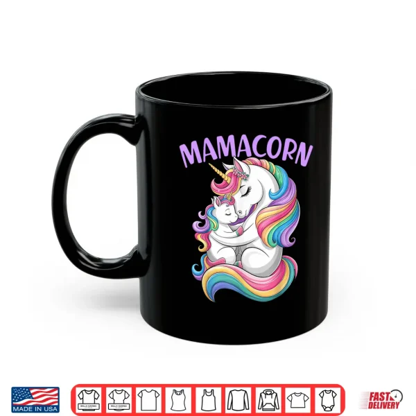 Mug Women Mamacorn Mom Baby Girl Daughter Unicorn Mothers Day Shirt