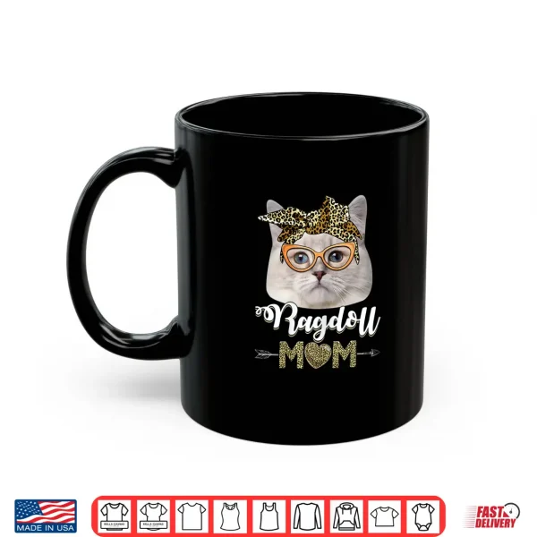 Mug Womens Cute Ragdoll Mom Leopard Cat Mom Mothers Day Shirt