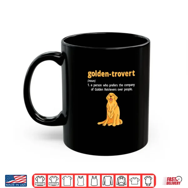 Mug Womens Golden trovert Humor Definition Introvert Golden Retriever Shirt