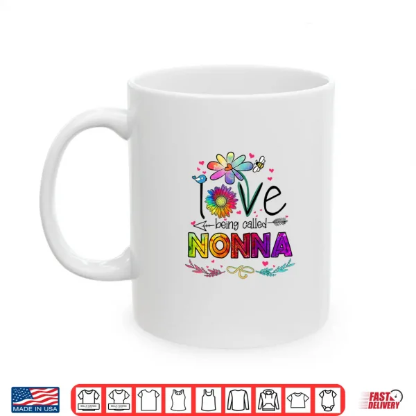 Womens I Love Being Called Nonna Daisy Flower Cute Mother'S Day Shirt 3 Mug Womens I Love Being Called Nonna Daisy Flower Cute Mothers Day Shirt