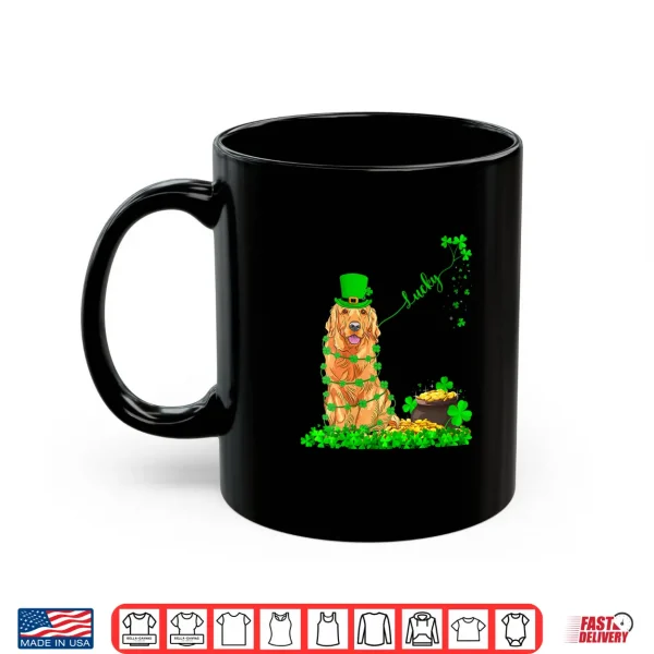 Mug Womens Lucky Golden Retriever St. Patricks Day Irish Men Women Shirt