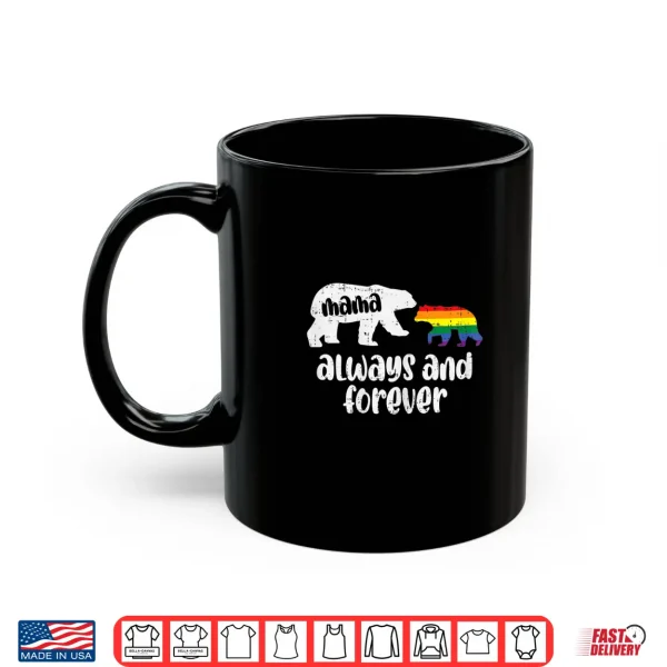 Mug Womens Mama Bear Always Cute Gay Pride Ally LGBTQ Month Mom Women Shirt
