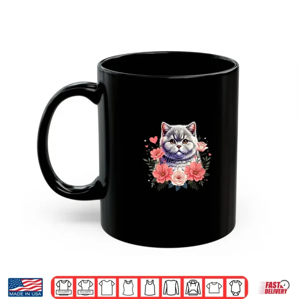 Mug Womens Roses Flowers British Shorthair Cat Shirt
