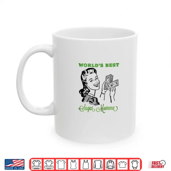 Mug Womens Worlds Best Sugar Momma Mothers Day Adult Graphic Shirt