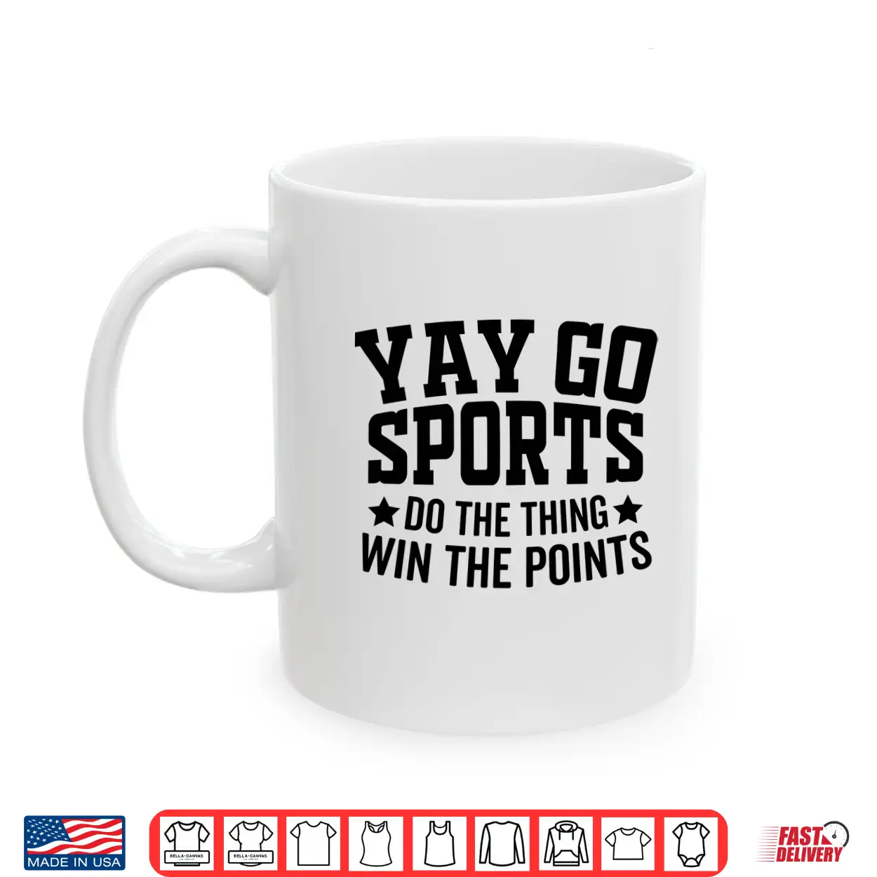 Yay Go Sports Do The Thing Win The Points Funny Shirt Yay Go Sports Do The Thing Win The Points Funny Shirt