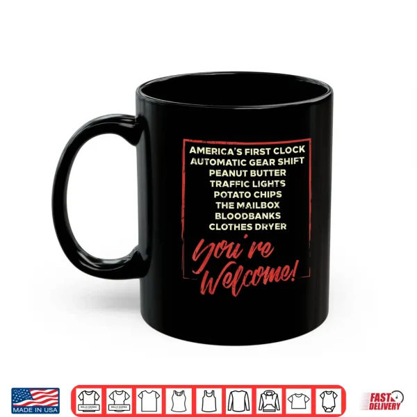 Mug Youre Welcome Black History Month Pride African Inventors Shirt