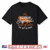 My German Shepherd Makes Me Happy Dog Owner Pet Lover Shirt