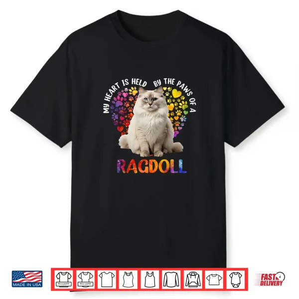 My Heart Is Held By The Paws Of A Ragdoll Funny Cat Lovers Shirt