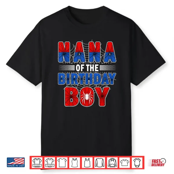 Nana Of The Birthday Boy Spider Web Birthday Party Shirt