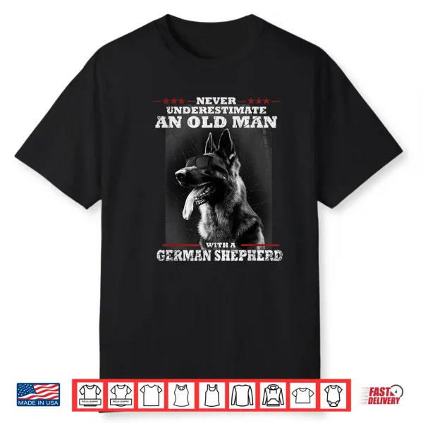 Never Underestimate An Old Man German Shepherd Dog Vintage Shirt