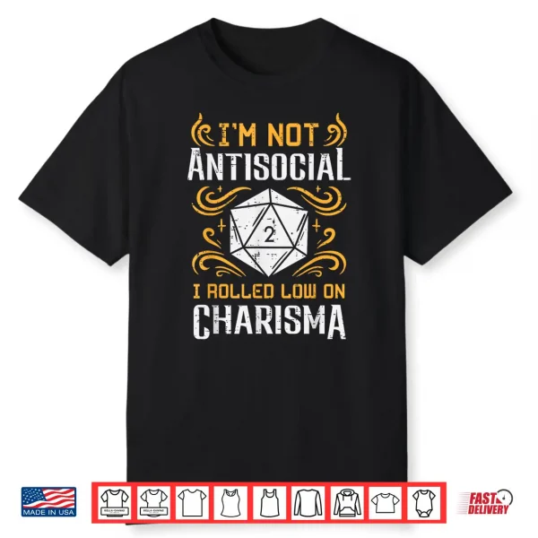 Not Anti Social Low Charisma Funny Rpg Gamer Men Boys Kids Shirt