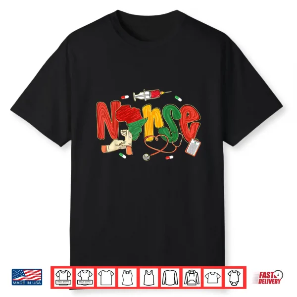 Nurse Black History Black Nurse African Juneteenth Shirt