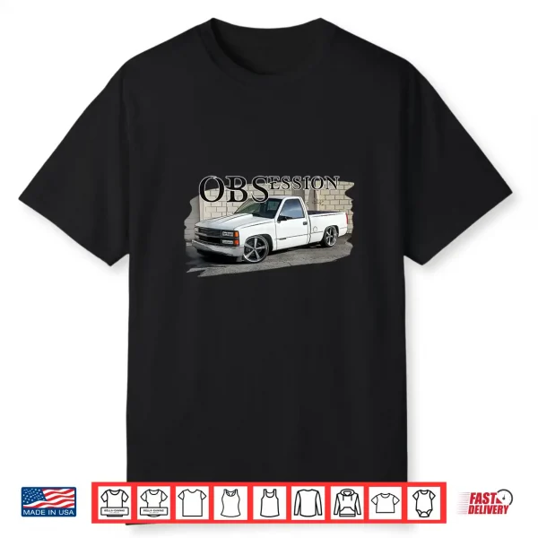 Obs Truck 90S Single Cab Lowered 1500 Truck Car Enthusiast Shirt
