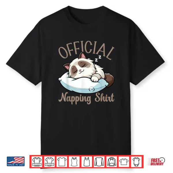 Official Sleepshirt Ragdoll Cat Funny Lazy Sleepyheads Nap Shirt