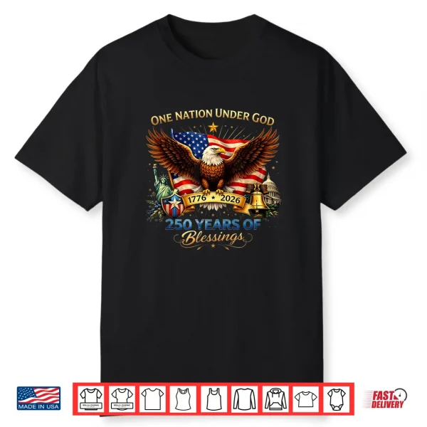 One Nation Under God 250 Years 250Th Anniversary Usa Men Shirt
