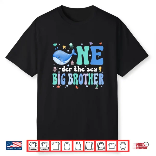One Der The Sea Big Brother Of Birthday Kids Ocean Bday Shirt