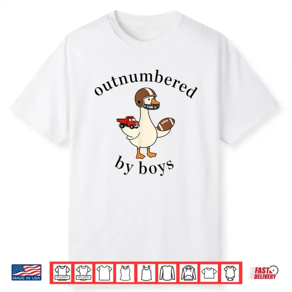 Outnumbered By Boys Funny Mom Goose Mothers Day Shirt