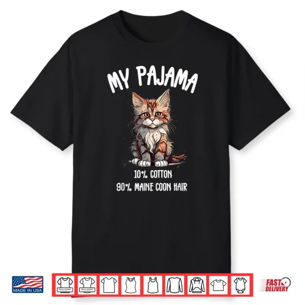 Pajama Maine Coon Perfect For Cat Lovers Shirt