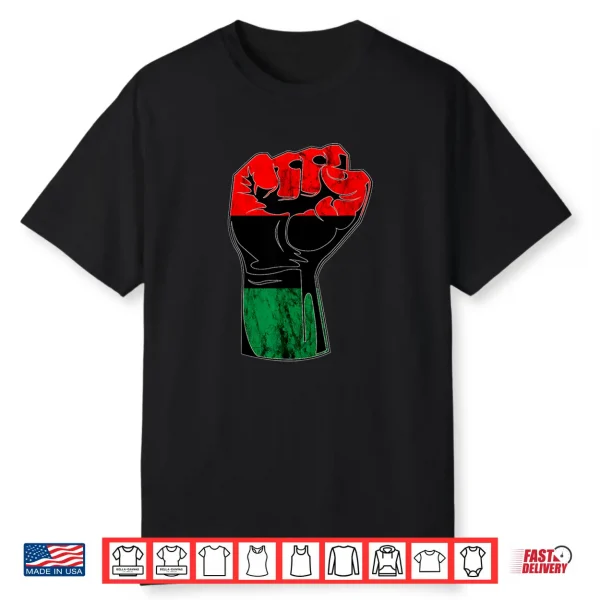 Pan African Unia Flag Handfist Black History Juneteenth Shirt