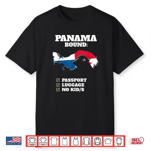 Panama Bound Country Travel Panamanian Flag Vacation Trip Shirt