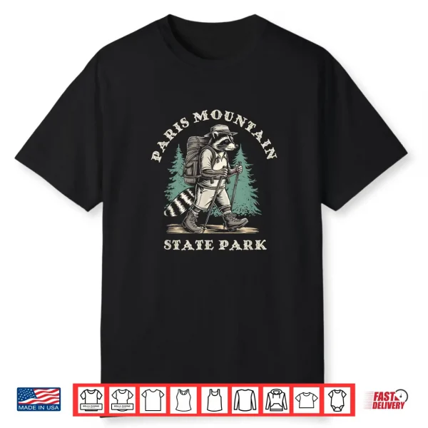 Paris Mountain State Park South Carolina Hiking Raccoon Shirt